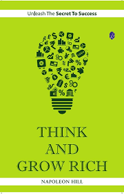10 Key Lessons from “Think and Grow Rich” for Achieving Success
