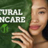 A Guide to Natural Skincare: Unlock the Secrets to Glowing Skin (No Fairy Dust Required)