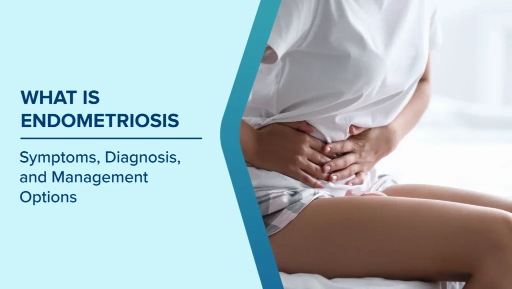 endometriosis symptoms and treatment