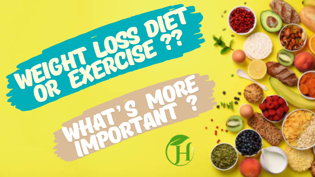 Weight Loss Diet or Exercise: What’s More Important?